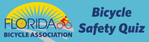 Florida Bicycle Safety Quiz
